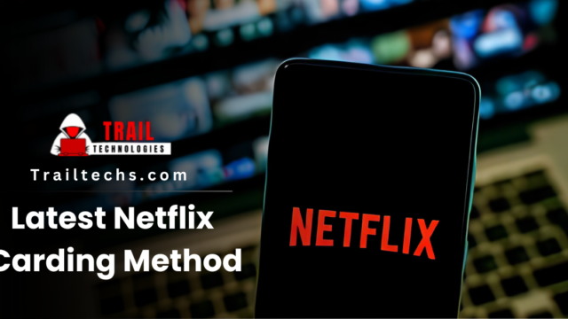 Latest Netflix Carding Method 2024 (100% Working)