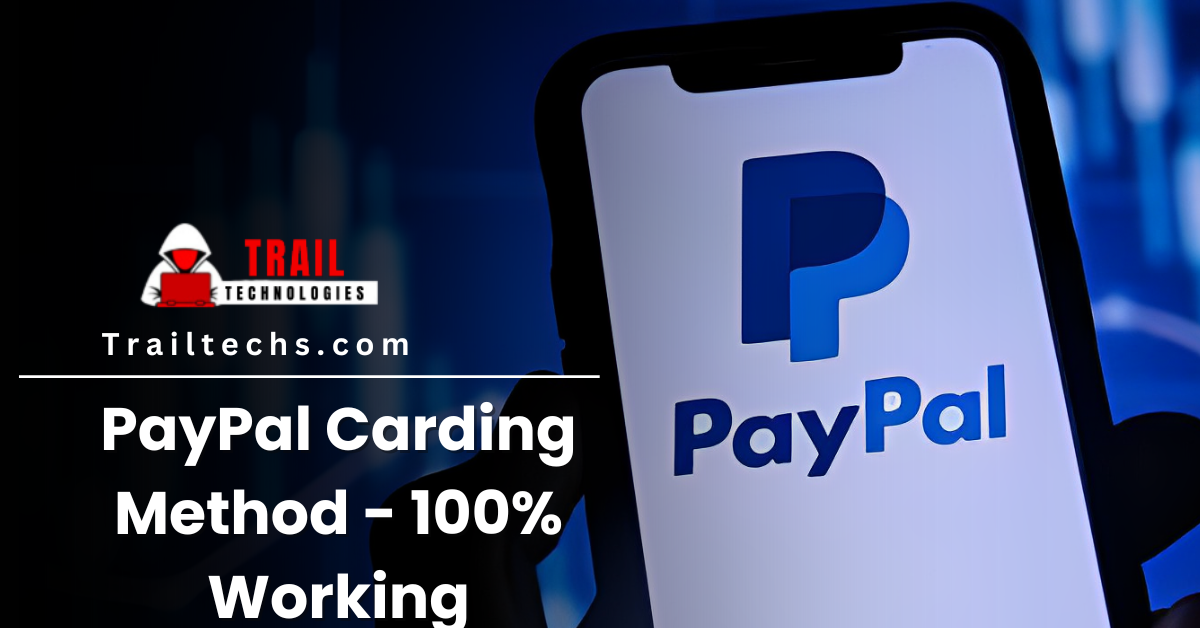 PayPal Carding Method