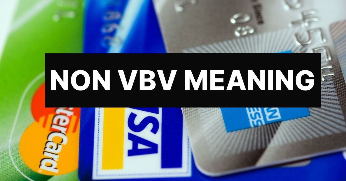 non vbv meaning