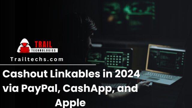 How to Cashout Linkables in 2025 via PayPal, CashApp, and Apple